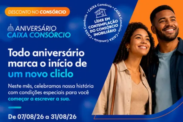 CAIXA Consórcio realiza campanha de aniversário e celebra condições especiais em todos os produtos  Notícias,CNP,Caixa