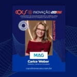 Carice Weber, Diretora Executiva Comercial Corporate da MAG Seguros, participa do Protagonismo Feminino 2.0 no CQCS Inovação 2026 Notícias,Grupo MAG,CQCS Inovação 2026