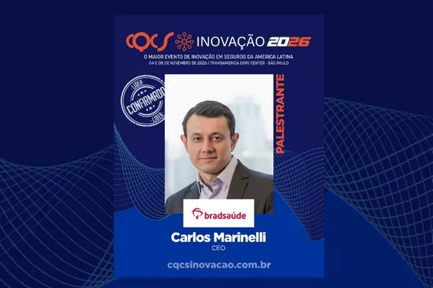 Carlos Marinelli, CEO da Bradsaúde, é confirmado no Painel de Líderes do CQCS Inovação 2026 Notícias,Bradesco Seguros,CQCS Inovação 2026