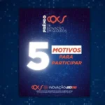 Cinco motivos para inscrever sua startup no Prêmio CQCS de Inovação em Seguros Notícias,CQCS Inovação,Prêmio CQCS de Inovação em Seguros