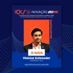 Da corretora da família à liderança de uma insurtech: Vinicius Schroeder, CEO e Cofundador da Brick é palestrante do CQCS Inovação 2026 Notícias,CQCS Inovação,Brick,Vinicius Schroeder,CQCS Inovação 2026
