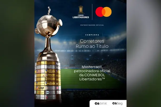 ‘Corretores Rumo ao Título’: campanha da Mastercard vai levar corretor da C6 Seg para assistir à Final da Copa CONMEBOL Libertadores Notícias,C6 Seg