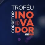 Corretores têm até 18 de setembro para se inscrever no Troféu Corretor Inovador Notícias,CQCS Inovação,CQCS Inovação 2026,Troféu Corretor Inovador