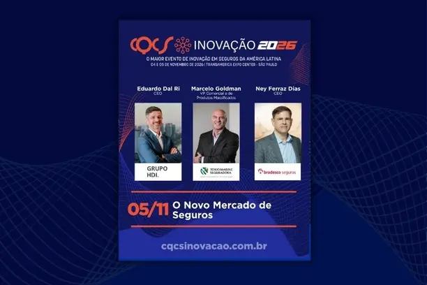 CQCS Inovação 2026 promove debate sobre o futuro do mercado de seguros com Ney Ferraz Dias, CEO da Bradseg; Eduardo Dal Ri, CEO do Grupo HDI; e Marcelo Goldman, VP da Tokio Marine Seguradora Notícias,Tokio Marine,HDI,CQCS Inovação,Bradseg