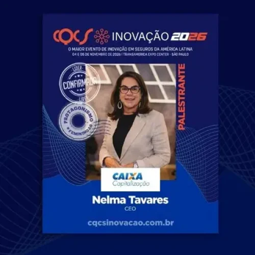 CEO da CAIXA Capitalização, Nelma Tavares leva visão estratégica e novos olhares sobre liderança ao CQCS Inovação 2026 Notícias,Caixa Capitalização,CQCS Inovação,Caixa,CQCS Inovação 2026