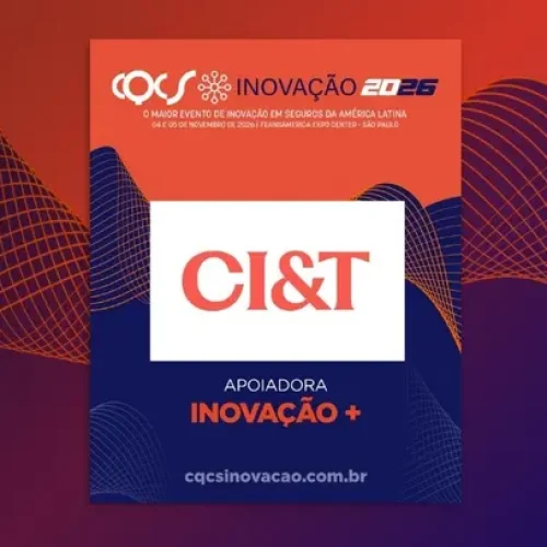 CI&T apoiará CQCS Inovação 2026 e destaca aplicação da inteligência artificial no mercado de seguros Notícias,CQCS Inovação 2026,CI&T