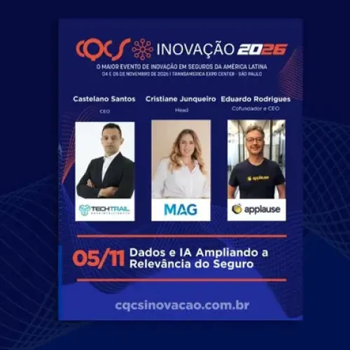 CQCS Inovação 2026: painel “Dados e IA Ampliando a Relevância do Seguro” reúne Castelano Santos, CEO da Tech Trail, Cristiane Junqueiro, Head da Simple2u, e Eduardo Rodrigues, CEO da Applause Notícias,Simple2u,Tech Trail,Applause