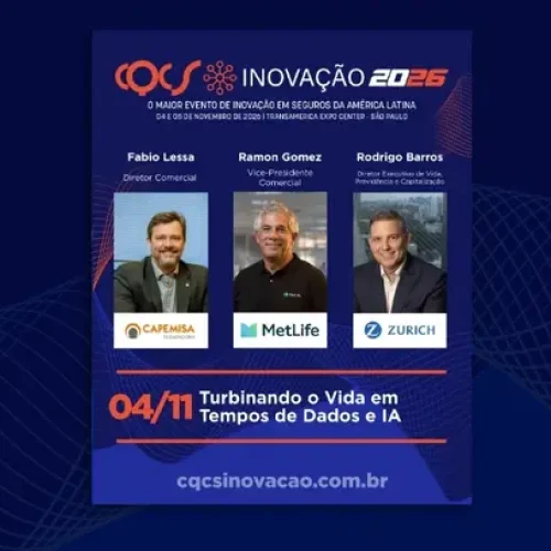 CQCS Inovação 2026 reúne Fabio Lessa, Diretor Comercial da CAPEMISA; Ramon Gomez, Vice-presidente Comercial da MetLife; e Rodrigo Barros, Diretor Executivo de Vida, Previdência e Capitalização da Zurich, em painel com o tema “Turbinando o Vida em Tempos de Dados e IA” Notícias,Capemisa,MetLife,Zurich Seguros