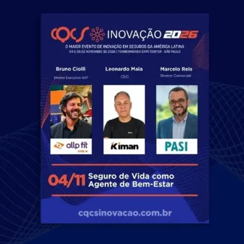 CQCS Inovação 2026 coloca em pauta o “Seguro de Vida como Agente de Bem-Estar” com Bruno Ciolli, Diretor Executivo e SVP da Viva+; Leonardo Maia, CEO da Kiman Solutions; e Marcelo Reis, Diretor Comercial do PASI Notícias,Kiman Solutions,CQCS Inovação 2026,Viva+,PASI,CQCS Inovação