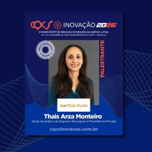 Thais Arza, Sócia da prática de Seguros, resseguros e previdência privada do Mattos Filho, leva sua expertise ao Protagonismo Feminino 2.0 no CQCS Inovação 2026 Notícias,Mattos Filho,CQCS Inovação 2026