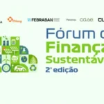 II Fórum de Finanças Sustentáveis debate caminhos para ampliar o financiamento da transição climática no Brasil Notícias,FEBRABAN,Anbima,CNSEG