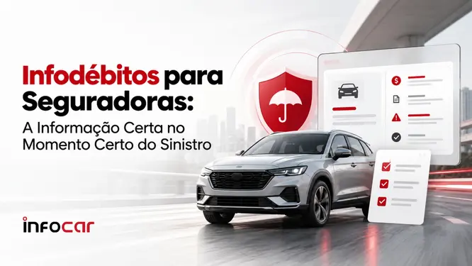 Infodébitos para Seguradoras: A Informação Certa no Momento Certo do Sinistro Notícias,Infocar,CQCS Inovação 2026