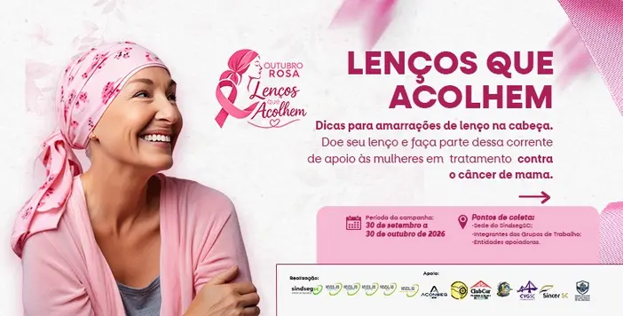 Lenços que Acolhem: SindsegSC orienta sobre como usar o lenço durante o tratamento contra o câncer de mama Notícias,SindsegSC,câncer de mama