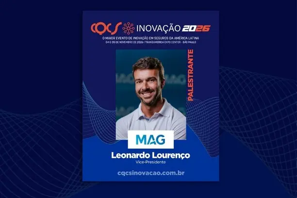 Leonardo Lourenço, vice-presidente do Grupo MAG, é palestrante do CQCS Inovação 2026 Notícias,MAG,CQCS Inovação 2026