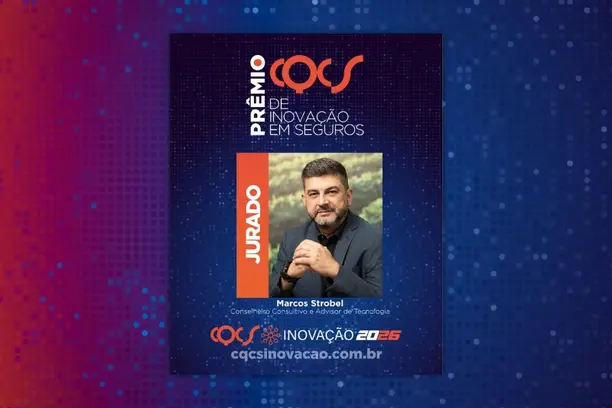 Marcos Strobel integra júri do Prêmio CQCS de Inovação em Seguros Notícias,CQCS Inovação,CQCS Inovação 2026