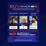 Painel “Agentificando e Transformando o Seguro” reúne Marcos Fernandes, Henrique Mazieiro e Luis Arsenio no CQCS Inovação 2026 Notícias