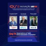 Painel “Seguradora & Tech Empoderando o Corretor” reúne Leonardo Freitas, Diretor Comercial da Bradesco Auto/RE, Luiz Arruda, Vice-presidente Comercial e de Marketing do Grupo Porto, e Nelson Veiga, VP Comercial da Allianz Seguros no CQCS Inovação 2026 Notícias,Bradesco,Porto,CQCS,Allianz,Bradesco Seguros