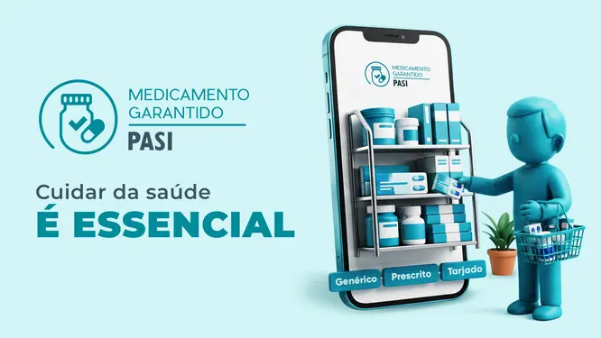 PASI lança o Medicamento Garantido, benefício que garante valor mensal para compra de medicamentos Notícias,PASI