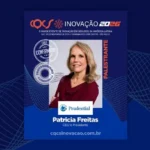 Patrícia Freitas, CEO e presidente da Prudential, é destaque no Protagonismo Feminino 2.0 e no Painel de Líderes do CQCS Inovação 2026 Notícias,Prudential,CQCS Inovação 2026