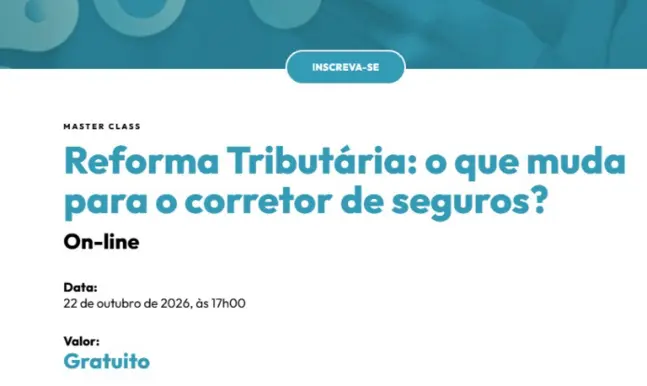 Reforma Tributária: o que muda para o Corretor de Seguros? Notícias,Fenacor,corretor,Seguros
