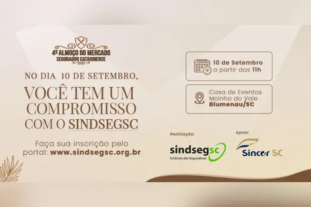 Saiba como se inscrever para a 4ª edição do Almoço do Mercado Segurador Catarinense Notícias,SindsegSC