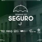 Semana do Seguro em Salvador celebra mercado baiano e valoriza corretores Notícias,Salvador,Corretores,Semana do Seguro