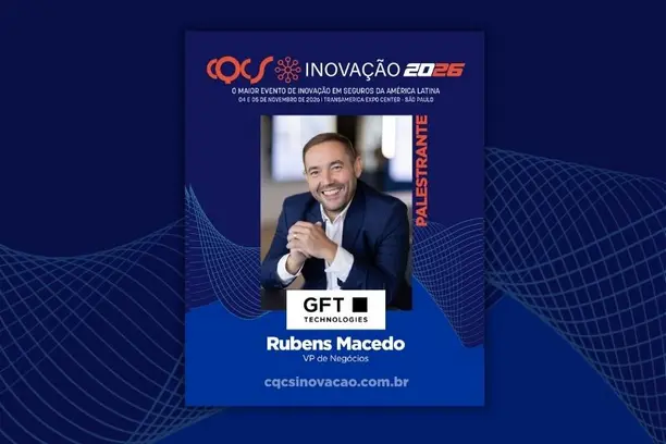 Da transformação digital à inteligência artificial: Rubens Macedo fala sobre o futuro no CQCS Inovação Notícias,CQCS Inovação,GFT Technologies,GFT,CQCS Inovação 2026