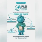 PASI Farma: novo lançamento do PASI proporciona acesso a produtos farmacêuticos a preço de custo Notícias,PASI