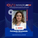 Fernanda Strumendo, Sales & Marketing da Bosch Brasil, leva experiência em mobilidade e CX ao Protagonismo Feminino 2.0 do CQCS Inovação 2026 Notícias,CQCS Inovação 2026,Bosch Brasil