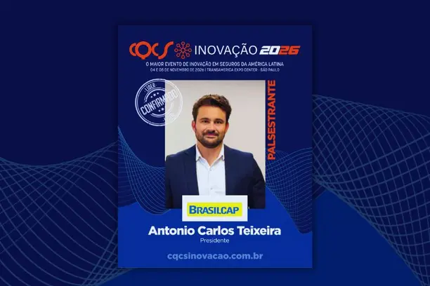 CEO da Brasilcap, Antonio Carlos Teixeira compõe grupo de líderes confirmados no CQCS Inovação 2026 Notícias,CQCS Inovação 2026,Brasilcap