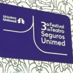 Festival de Teatro Seguros Unimed realiza mais de 100 apresentações Leia Mais,Notícias,esportes,patrocínio,seguros unimed,teatro