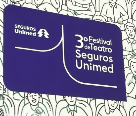 Festival de Teatro Seguros Unimed realiza mais de 100 apresentações Leia Mais,Notícias,esportes,patrocínio,seguros unimed,teatro
